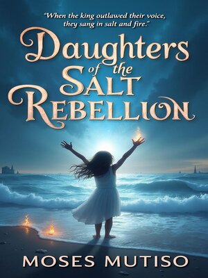 cover image of Daughters of the Salt Rebellion